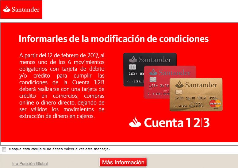 A partir del 12 de febrero de 2017, al menos uno de los 6 movimientos obligatorios con tarjeta de débito y/o crédito para cumplir las condiciones de la Cuenta 123 deberá realizarse con una tarjeta de crédito en comercios, compras online o dinero directo, dejando de ser válidos los movimientos de extracción de dinero en cajeros